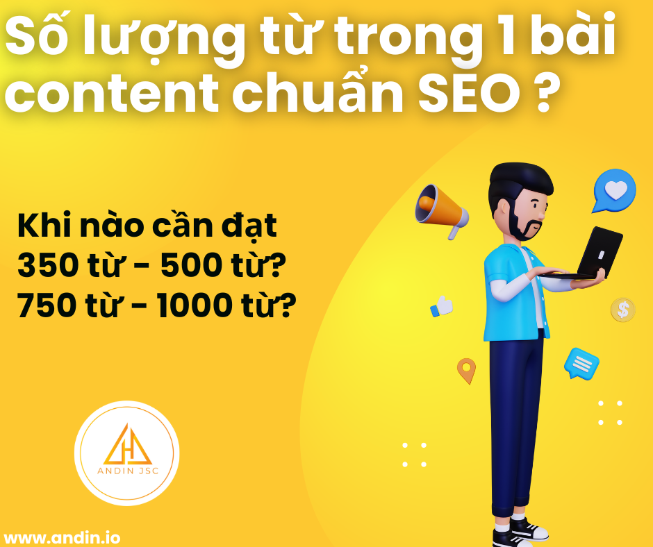Số lượng từ trong 1 bài content chuẩn SEO là bao nhiêu?