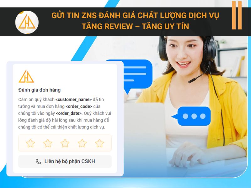 Gửi tin ZNS đánh giá chất lượng dịch vụ: Tăng review – Tăng uy tín