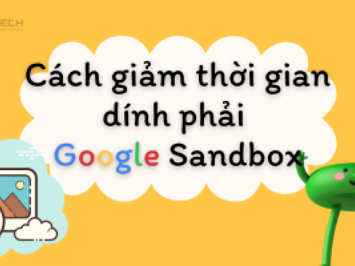 Làm thế nào để hủy bỏ hoặc rút ngắn thời gian sandbox? Làm thế nào để hủy bỏ hoặc rút ngắn thời gian sandbox?