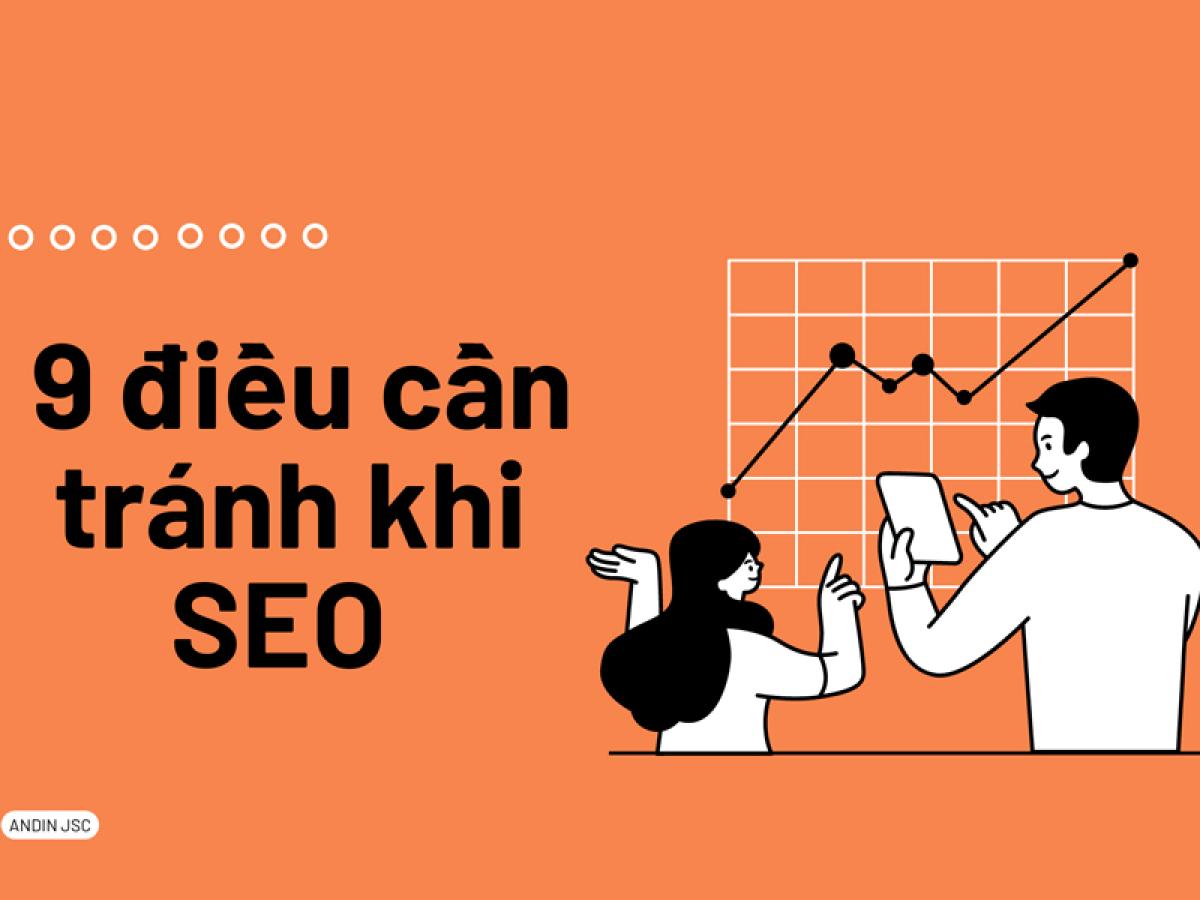 9 điều cần phải tránh khi SEO giá rẻ