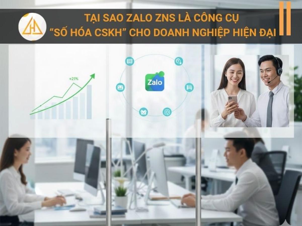 Tại sao Zalo ZNS là công cụ “số hóa CSKH” cho doanh nghiệp hiện đại