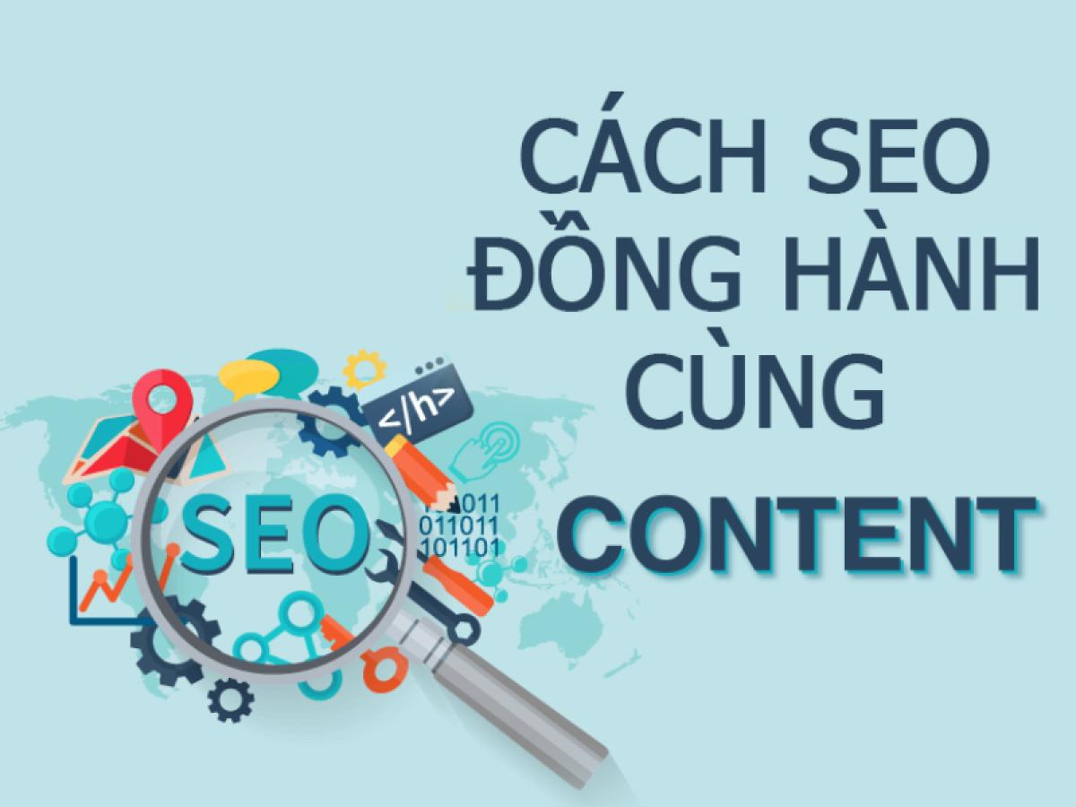 Cách SEO đồng hành cùng Content Marketing Cách SEO đồng hành cùng Content Marketing