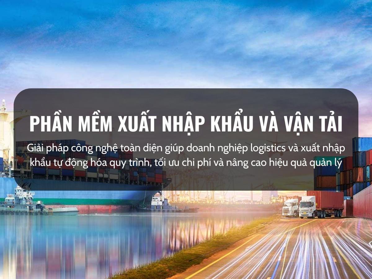 phần mềm quản lý xuất nhập khẩu và vận tải phần mềm quản lý xuất nhập khẩu và vận tải
