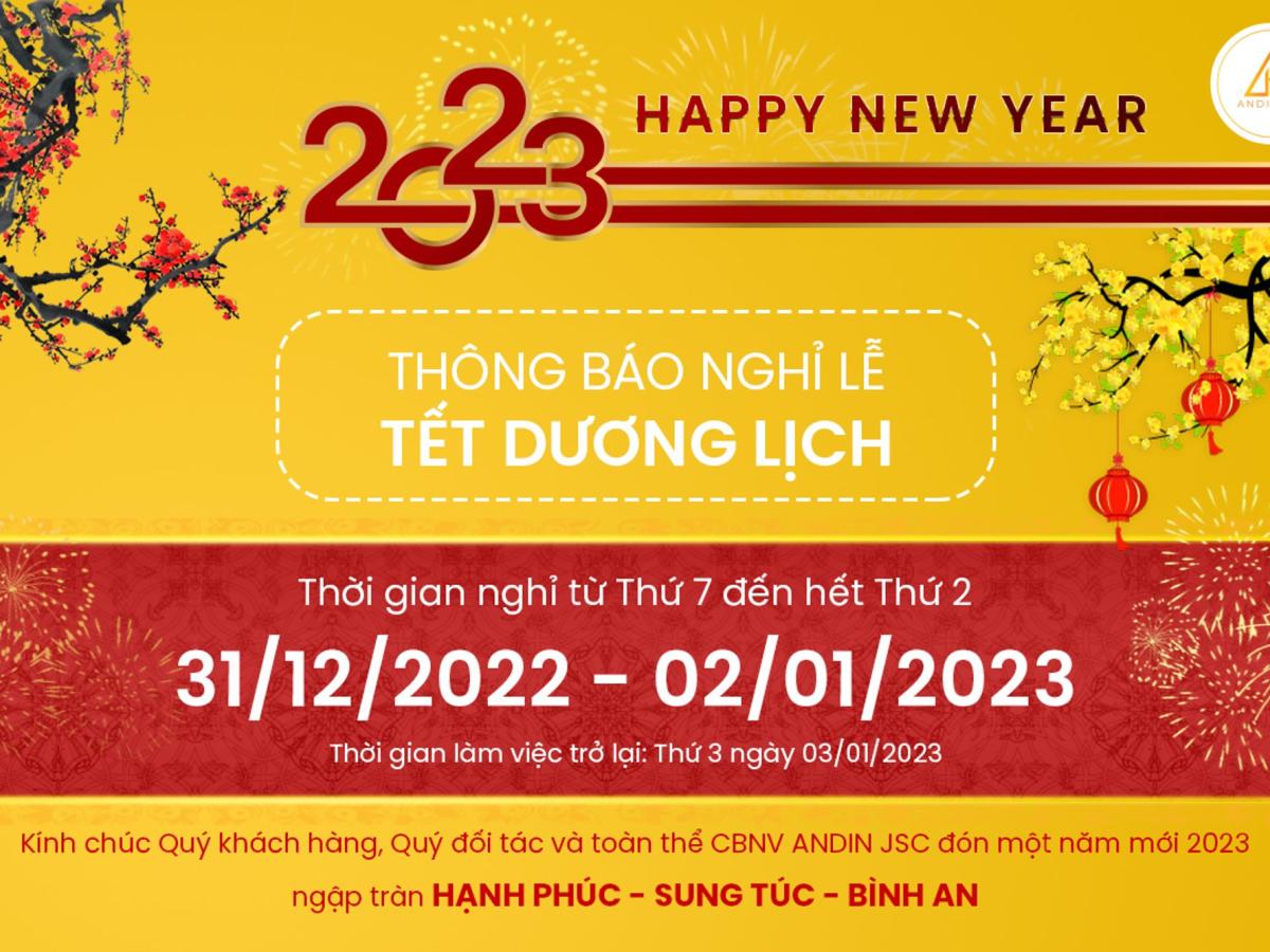 THÔNG BÁO LỊCH NGHỈ TẾT DƯƠNG LỊCH 2023 THÔNG BÁO LỊCH NGHỈ TẾT DƯƠNG LỊCH 2023