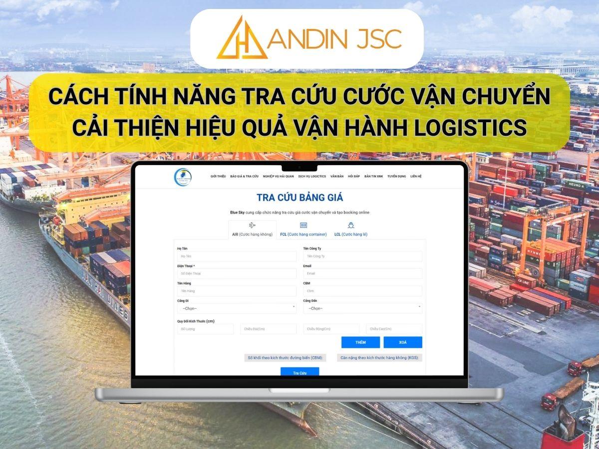 Cách Tính Năng Tra Cứu Cước Vận Chuyển Cải Thiện Hiệu Quả Vận Hành Logistics Cách Tính Năng Tra Cứu Cước Vận Chuyển Cải Thiện Hiệu Quả Vận Hành Logistics
