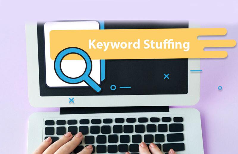 Keyword Stuffing Và cách tối ưu từ khóa hỗ trợ cho việc SEO