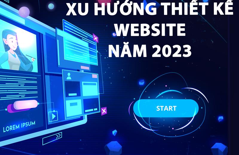 5 Xu hướng thiết kế website chắn chắn sẽ lên ngôi năm 2023 5 Xu hướng thiết kế website chắc chắn sẽ lên ngôi năm 2023