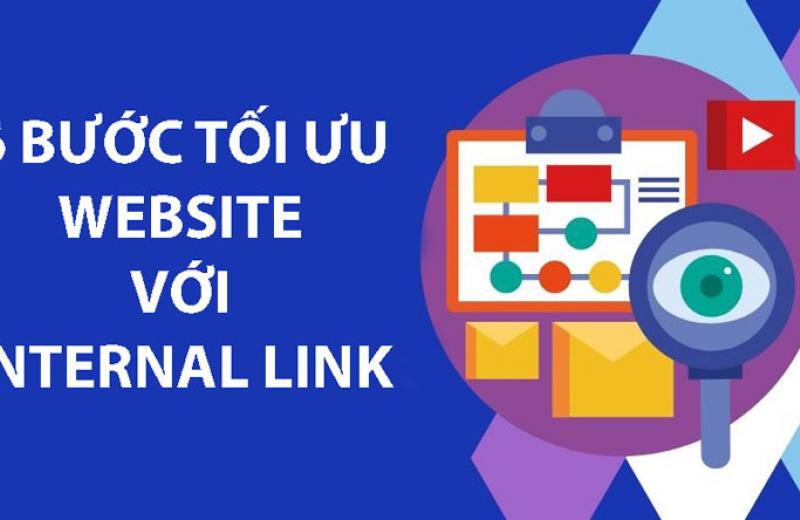 6 Bước tối ưu website với Internal Link