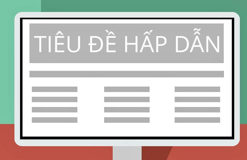 3 Cách tối ưu title nâng cao giúp bài viết chuẩn seo