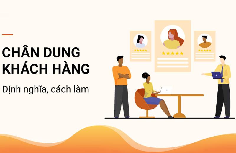3 lý do tại sao phải đầu tư xây dựng chân dung khách hàng B2B 3 lý do tại sao phải đầu tư xây dựng chân dung khách hàng B2B